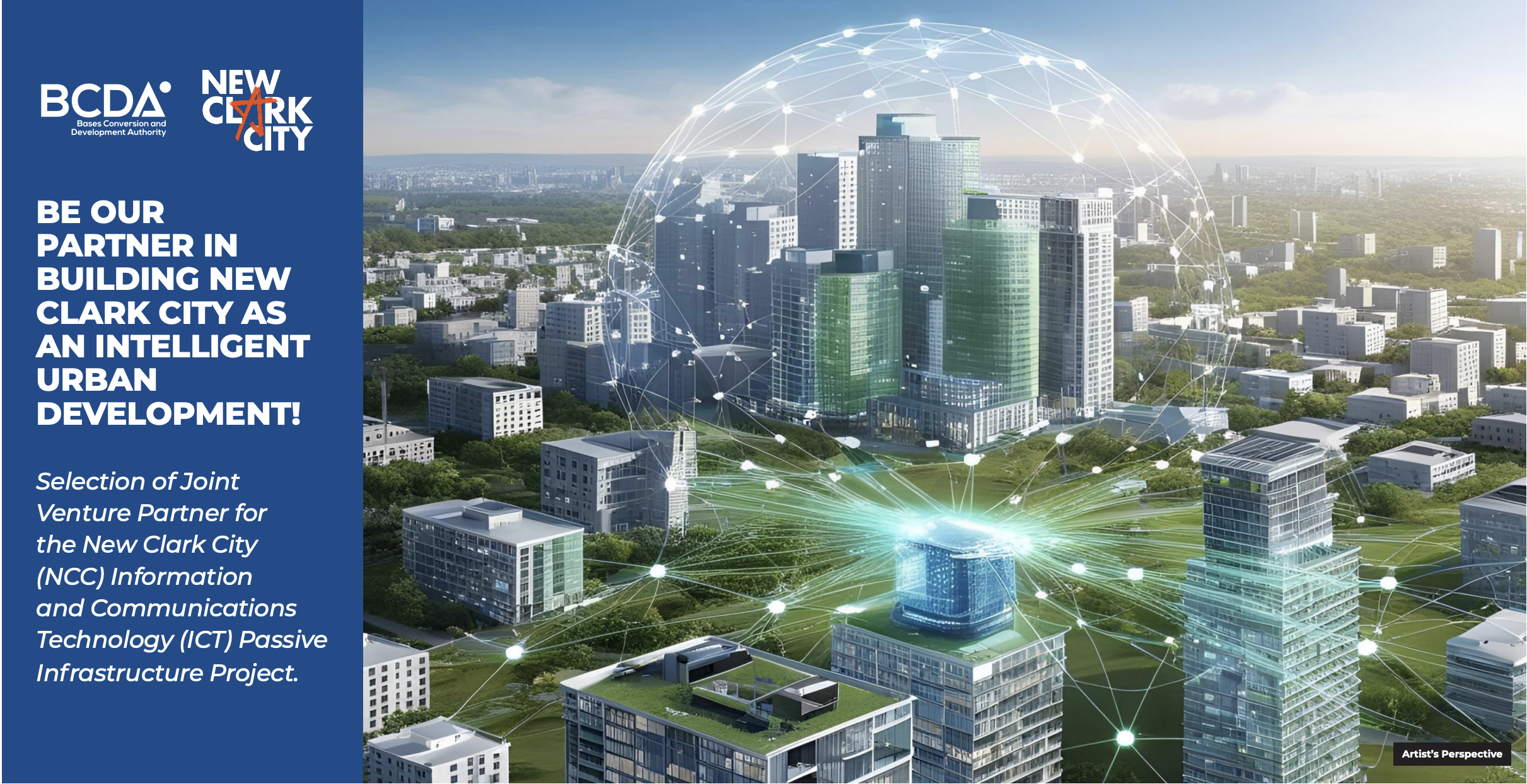 Selection of Joint Venture Partner for the New Clark City (NCC) Information and Communications Technology (ICT) Passive Infrastructure Project.